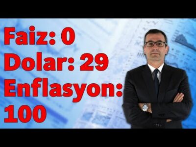 Faiz: 0 Dolar: 29 Enflasyon: 100
