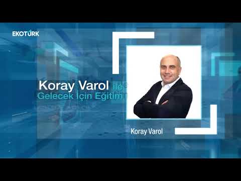 Koray Varol ve Ahmet Süleyman Demiroğlu ile Gelecek İçin Eğitim 22.04.2023