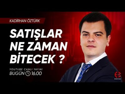Borsada Satışlar Ne Zaman Bitecek ? | Kadirhan Öztürk | Ekonomi Ekranı