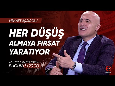 Her Düşüş Almaya Fırsat Yaratıyor | Mehmet Aşçıoğlu | Ekonomi Ekranı