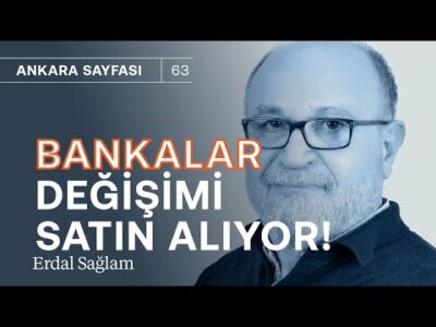 İktidar iflas bayrağını çekti! & Bankalar değişimi satın alıyor | Erdal Sağlam