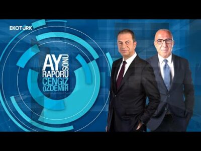 Mart ayında ne oldu? | Cengiz Özdemir | Ali Çağatay | Ay Sonu Raporu