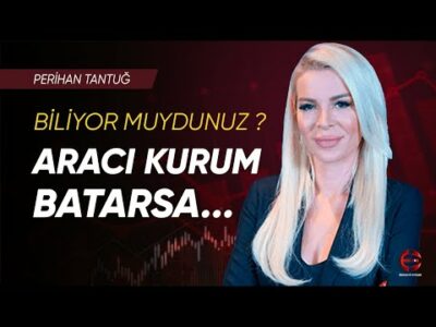 Aracı Kurum Batarsa Parama Ne Olur ? | Perihan Tantuğ | Ekonomi Ekranı
