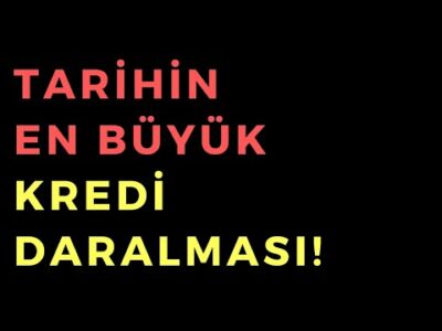 Tarihin En Büyük Kredi Daralması - Dünyanın Haberi 331 - 09.04.2023