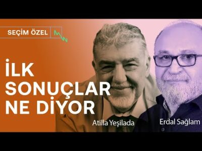 Seçim 2. tura mı kalıyor? | Atilla Yeşilada & Erdal Sağlam