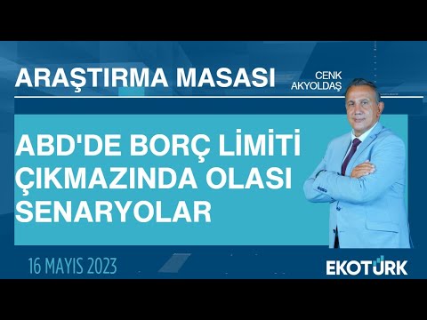Araştırma Masası | Serhat Latifoğlu | Cenk Akyoldaş (16.05.2023)