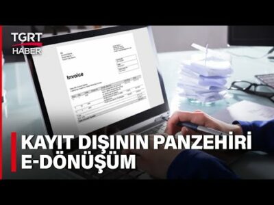 Kayıt Dışının Panzehiri: E-Dönüşüm - Celal Toprak ile İş Dünyası