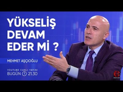 Borsadaki Yükseliş Devam Eder Mi ? | Mehmet Aşçıoğlu | Ekonomi Ekranı