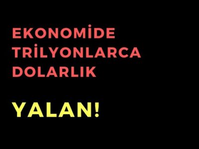 Ekonomide Trilyonlarca Dolarlık Yalan - Dünyanın Haberi 338 - 07.05.2023