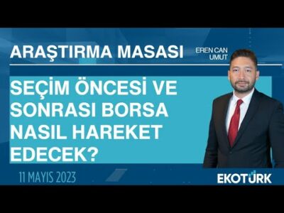 Araştırma Masası | Üzeyir Doğan | Eren Can Umut (11.05.2023)