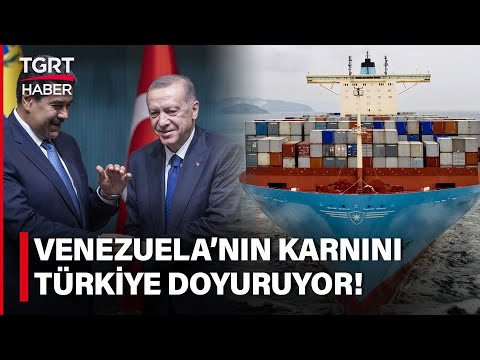 Venezuela’nın En Büyük Tedarikçisi Türkiye! Gemiler Dolusu Gıda Gidiyor- Celal Toprak ile İş Dünyası