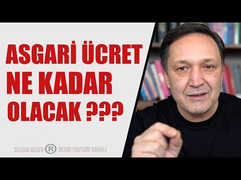 ASGARİ ÜCRET NE KADAR OLACAK