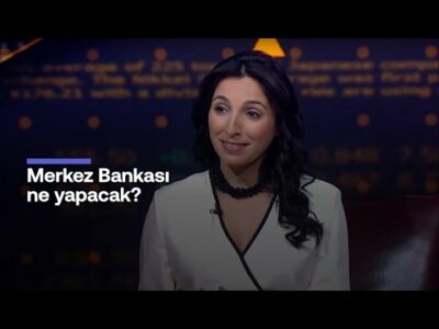 Merkez Bankası ne yapacak? & En olası senaryo hangisi?