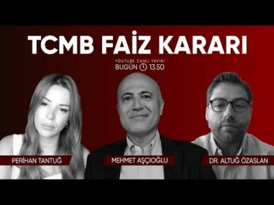 Canlı Yayın Merkez Bankası Faiz Kararı | Mehmet Aşçıoğlu | Perihan Tantuğ | Dr. Altuğ Özaslan