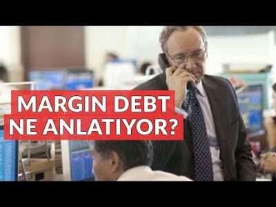 Margin Debt Ne Anlatıyor?