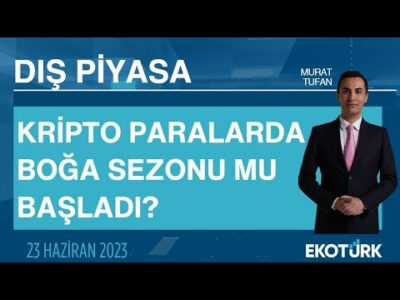 Kripto paralarda boğa sezonu mu başladı? | Murat Tufan | Dış Piyasa
