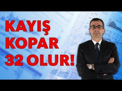 KAYIŞ KOPAR 32 OLUR!