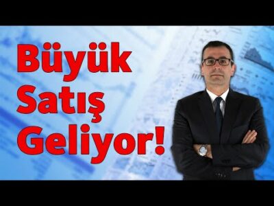 Büyük Satış Geliyor!