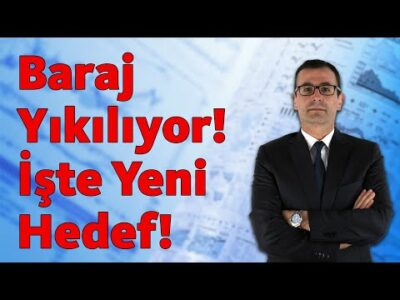 Baraj Yıkılıyor! İşte Yeni Hedef!
