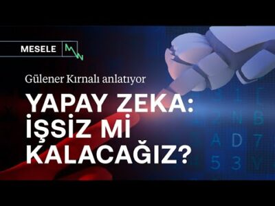 Yapay zeka devrimi: İşsiz mi kalacağız? Robotlar dünyayı ele mi geçiriyor? | Mesele