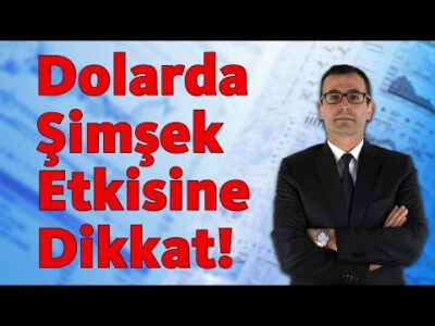 Dolarda Şimşek Etkisine Dikkat!!!
