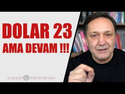 DOLAR 23 AMA DEVAM