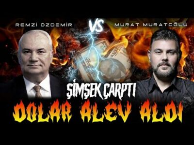ŞİMŞEK ÇARPTI! DOLAR ALEV ALDI | MURAT MURATOĞLU - REMZİ ÖZDEMİR