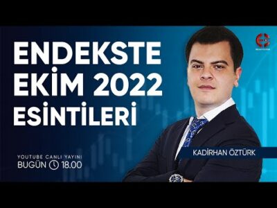 Endekste 2022 Rallisi Benzeri Olur Mu ? | Kadirhan Öztürk | Ekonomi Ekranı