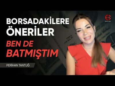 Borsadakilere Öneriler | Ben de Batmıştım | Perihan Tantuğ | Ekonomi Ekranı