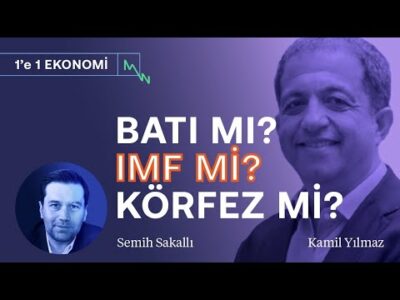 Dövizi nereden bulacağız: Körfez mi Batı mı IMF mi? & Konutta ek vergi kaçınılmaz! | Kamil Yılmaz