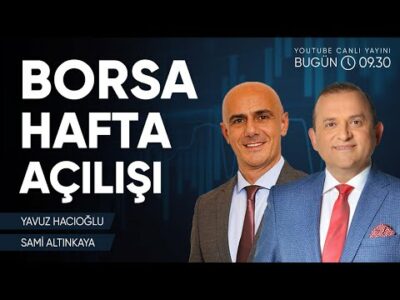 Borsa Hafta Açılışı | Yavuz Hacıoğlu | Ekonomi Ekranı
