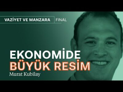Hani kriz çıkacaktı: ekonomistler yanıldı mı? & Yarı-Arjantinleştik! | Son Bölüm | Murat Kubilay
