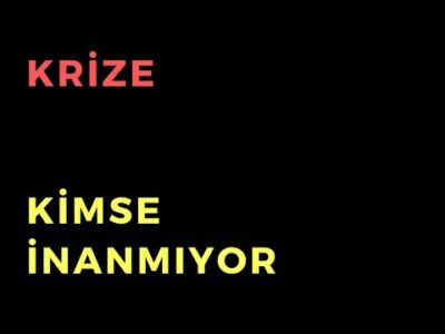 Krize Kimse İnanmıyor - Dünyanın Haberi 354 - 23.07.2023