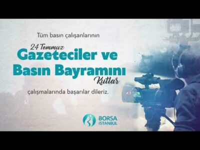 24 Temmuz Gazeteciler ve Basın Bayramı kutlu olsun