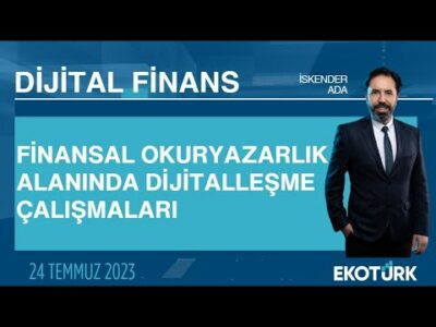 Finansal okuryazarlık alanında dijitalleşme çalışmaları|Zekeriya Öztürk| İskender Ada|Dijital Finans