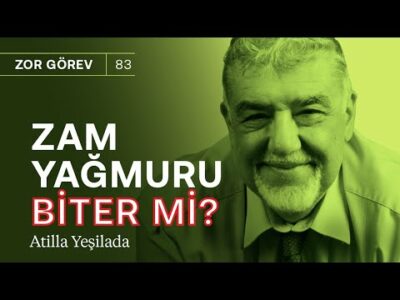 Gaye Erkan'ın ateşle imtihanı! & Zam yağmuru bitti mi? | Atilla Yeşilada
