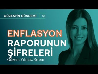 Piyasalar mutlu mu? & Enflasyon raporunun şifreleri! & Yerel seçim riski | Güzem Yılmaz Erten