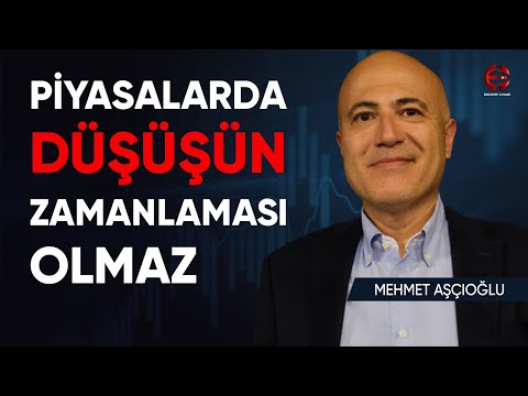 Borsada Düşüşün Zamanlaması Olmaz| Mehmet Aşçıoğlu | Ekonomi Ekranı