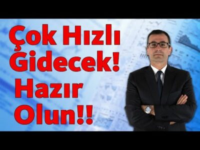 Çok Hızlı Gidecek! Hazır Olun!