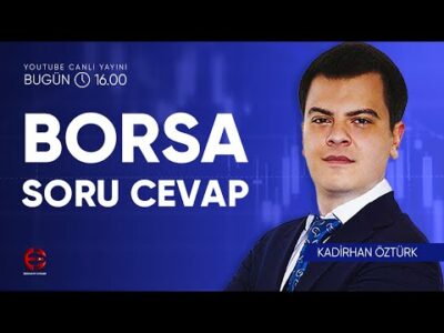 Borsa Soru Cevap | Kadirhan Öztürk | Ekonomi Ekranı
