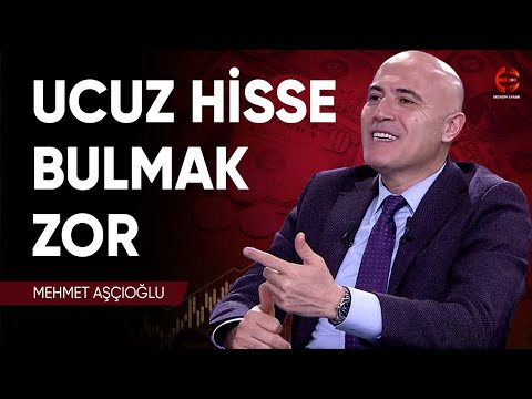 Ucuz Hisse Bulmak Zor | Mehmet Aşçıoğlu | Ekonomi Ekranı