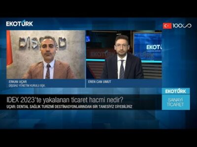 IDEX 2023'te yakalanan ticaret hacmi nedir? | Erkan Uçar | Erencan Umut |Sanayi ve Ticaret