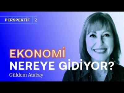 Seçime kadar ekonomiyi ne bekliyor? Dolar endeksi & ABD'de borç fırtınası! | Güldem Atabay