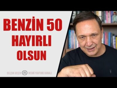 BENZİN 50 HAYIRLI OLSUN