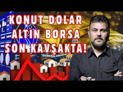 KONUT - DOLAR - ALTIN - BORSA SON KAVŞAKTA | MURAT MURATOĞLU