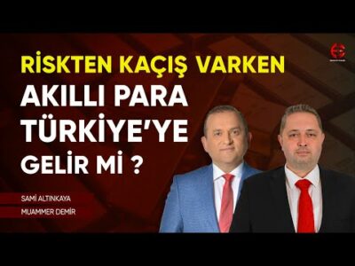 Riskten Kaçış Varken Akıllı Para Türkiye'ye Gelir Mi ? Ons Altın Neden Düşüyor ? | Muammer Demir