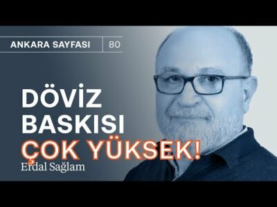 Döviz baskısı çok yüksek, kur patlaması olabilir! & "Şimşek istifa etti" iddiası | Erdal Sağlam