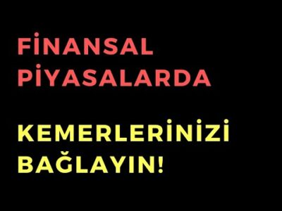 Piyasalarda Kemerlerinizi Bağlayın - Dünyanın Haberi 361 - 20.08.2023