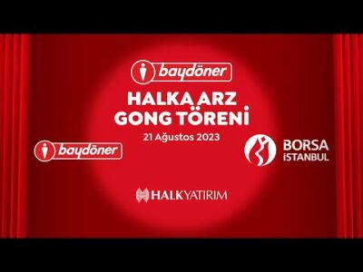 "BayDöner" Halka Arz Gong Töreni