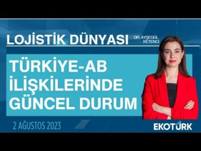 Can Baydarol | Dr. Ayşegül Ketenci | Lojistik Dünyası